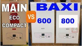 MAIN ECO COMPACT vs BAXI 600 vs BAXI 800 - Combi Boiler Review