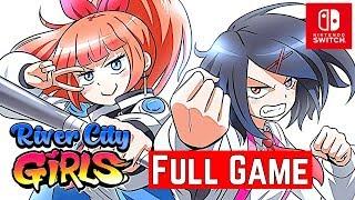 River City Girls [Switch] - Gameplay Walkthrough [Full Game] - No Commentary