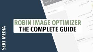 Robin Image Optimizer 2020 - How To Use Robin Image Optimizer Plugin For WordPress - Compress Images