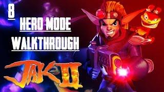 Jak 2 - #8 Hero Mode Walkthrough - No Commentary 1080p60fps