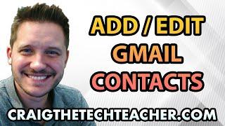 How To Quickly Add and Edit Contacts in Google GMail (2022)