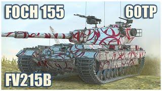 Foch 155, FV215b & 60TP • WoT Blitz Gameplay