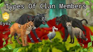 Wildcraft: Types Of Clan Members~ +The Rules Of EyeZ