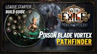 PoE 3.24 - Blade Vortex Pathfinder | League Start Build Guide