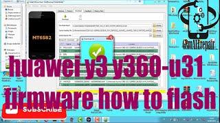 HUAWEI Y3 Y360-U31 FIRMWARE + HOW TO FLASH