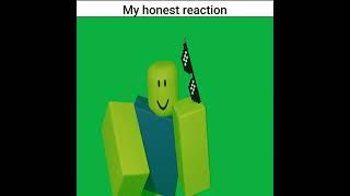 [4k] Roblox noob my honest reaction greenscreen shorts edition