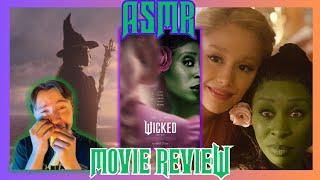 Wicked - ASMR Movie Review