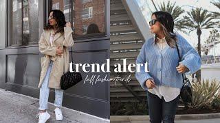 FIVE FALL FASHION TRENDS | FALL FASHION