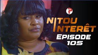 NITOU INTÉRÊT - Épisode 105 - Saison 1 - VOSTFR