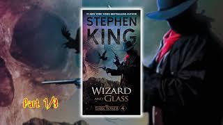 Wizard and Glass (The Dark Tower, #4)  by Stephen King