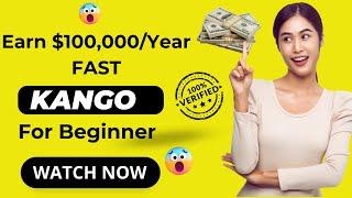 Kango Review : How Can Earn $100,000 In Year With Kango App