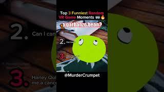 Top 3 Funniest Random VR Game Moments  #funny #vr #shorts #tiktok