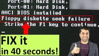 Floppy Diskette Seek Failure - fix