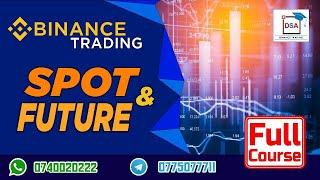 Dsa Binance Trading Spot And Future Full Course