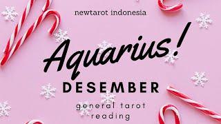 AQUARIUS DESEMBER "Sabar, Kamu Pasti Bisa Mencapainya"