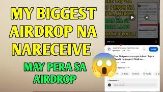 Biggest airdrop na naRECEIVE ko last 2024 | May pera sa airdrop