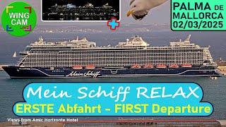 Mein Schiff RELAX - FIRST Departure [Highlights] -  PALMA de MALLORCA