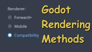 Forward+ Vs. Mobile Vs. Compatibility Modes - OPTIMIZE Your Godot Game