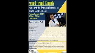 Semel Grand Rounds, 2021-02-09, Dr. Daniel Levitin