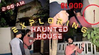 Real haunted house Evil spirits | 2 AM midnight adventure | horror vlog