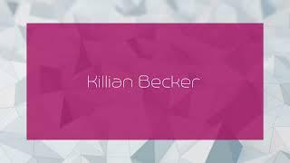 Killian Becker - appearance