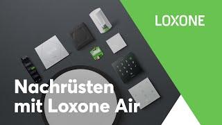 Nachrüsten & Renovieren mit Loxone Air I 2024 [4k]