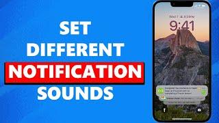 How To Set Different Notification Sounds For Different Apps On iPhone