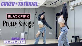 BLACKPINK - 'Pretty Savage' Dance Tutorial + Cover