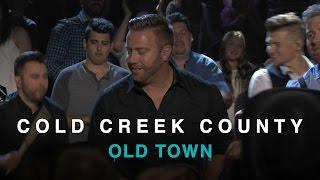 CCMA 2016 | COLD CREEK COUNTRY | OLD TOWN