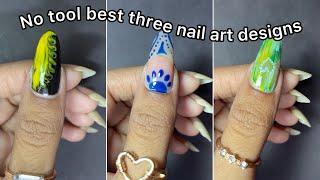 Top 3 nail art at home * no tools *