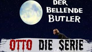 Der bellende Buttler! OTTO - Die Serie