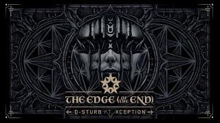 D-Sturb ft. XCEPTION - The Edge (of the End) | Q-dance Records