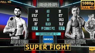 ARTUR BETERBIEV (RUSSIA) vs OLEKSANDR GVOZDYK (UKRAINE) SUPER FIGHT