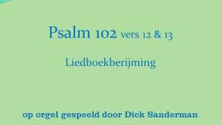 Psalm 102 Liedboek