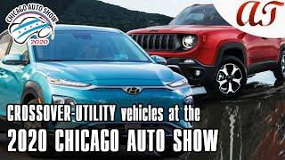 11 CROSSOVER-UTILITY vehicles at the 2020 Chicago Auto Show * A&T Design