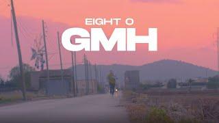 EIGHT O - GMH