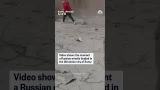 Video shows moment Russian missile lands in Ukrainian city of Sumy