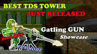 The BEST Tower IN GAME JUST RELEASED! Gatling Gun Tower SHOWCASE || Tower Defense Simulator