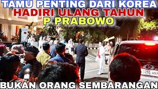 Bukan Orang SembaranganTamu Penting Dari Korea Hadiri Ulang Tahun P Prabowo Di Kertanegara