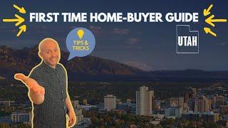 Utah First-Time Home Buyer's Guide: Grants, Process, & Tips