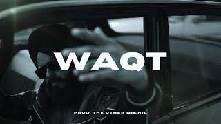 Wazir Patar Type Beat "Waqt" (Prod. The Other Nikhil)