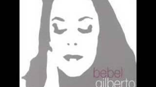 Bebel Gilberto - August Day Song