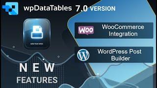 NEW UPDATE: wpDataTables 7.0 version Tables and Charts WordPress Plugin