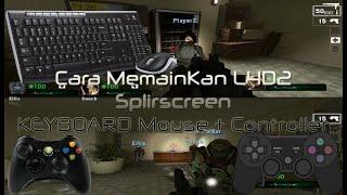 [BAJAKAN ONLY!] Cara Memainkan Left 4 Dead 2 Splitscreen Keyboard Mouse + Controller