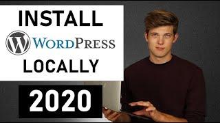 How To Install Wordpress Locally 2020