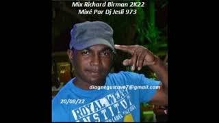 Mix Richard Birman 2K22  Mixé Par Dj Jesli 973