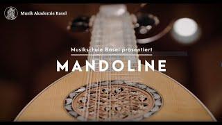 Musikschule der Musik-Akademie Basel präsentiert – MANDOLINE