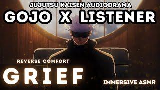 Satoru Gojo x Listener [Reverse Comfort | Grief] Immersive Character ASMR / Audio Drama