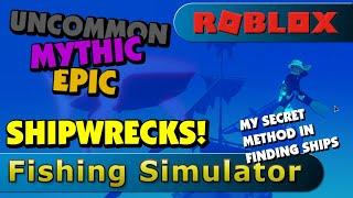 Fishing Simulator shipwrecks and my best ways of finding Epic and Mythic ships in water.