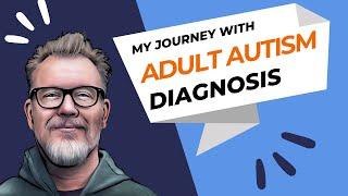 Discovering My Autism at 53: A Journey of Self-Acceptance | Antone Hempstock